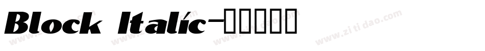 Block Italic字体转换